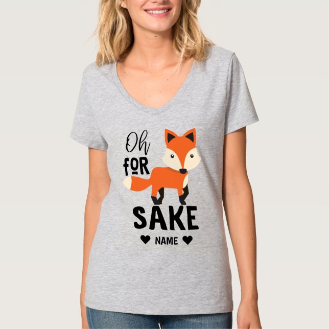 Camiseta Oh, Pela Fox Sake (Frente)
