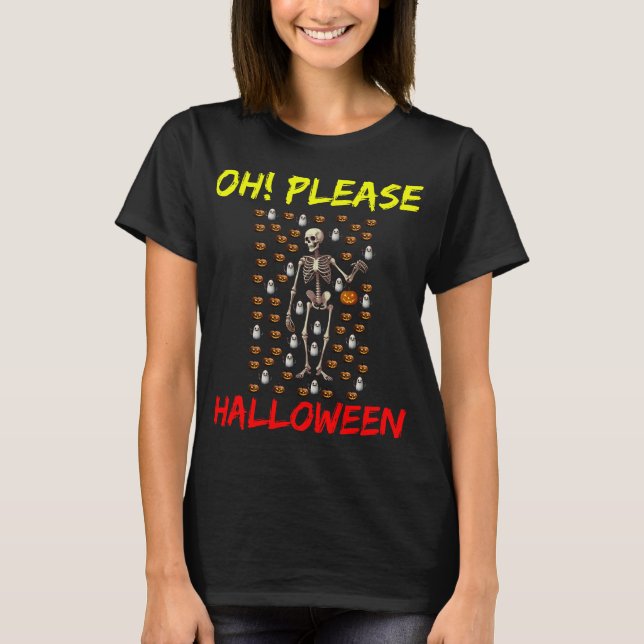 Camiseta Oh! Por favor, Halloween (Frente)