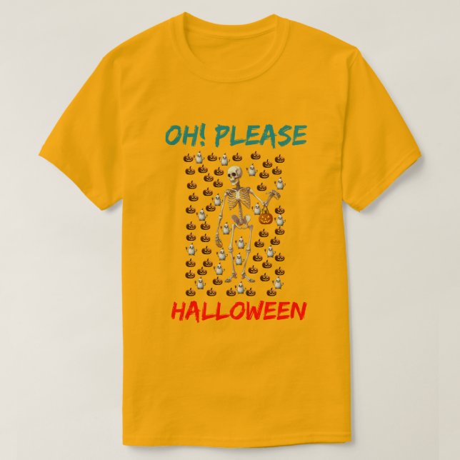 Camiseta Oh! Por favor, Halloween (Frente do Design)