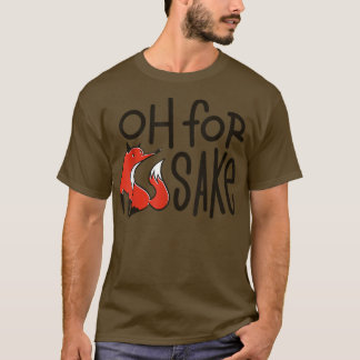 Camiseta Oh Por Fo Sake Engraçado Pun