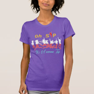 Camiseta Oh Sip É uma mulher, festa de dança de viagem
