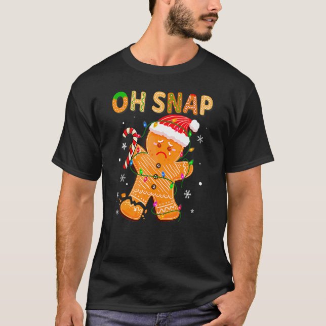 Camiseta Oh Snap Gingerbread Man Christmas Cookie Costume B (Frente)