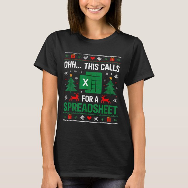 Camiseta Oh This Calls For A Spreadsheet Christmas  (Frente)