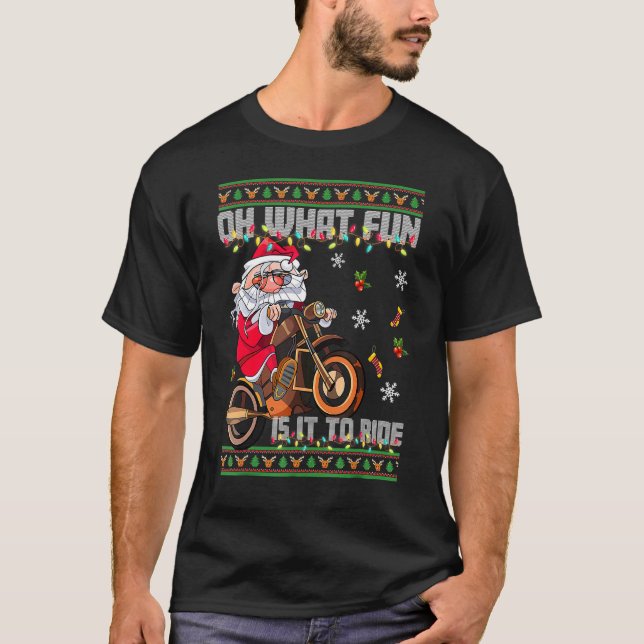 Camiseta Oh What Fun Is It To Ride Santa Riding Motorbike (Frente)