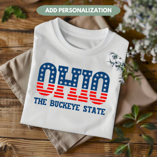 Camiseta Ohio Patriotic The Buckeye State Custom T Shirt