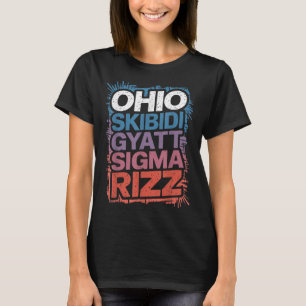 Camiseta Ohio Skibidi Gyatt Sigma Rizz Gen Slang Rizz Engra