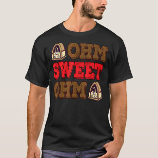 Camiseta Ohm Sweet Ohm Ham Rádio Dizendo Homens Mulheres