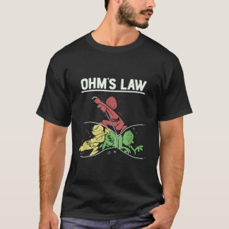 Camiseta Ohms Law Funny Shirt.Motor de Eletrônicos elétrico