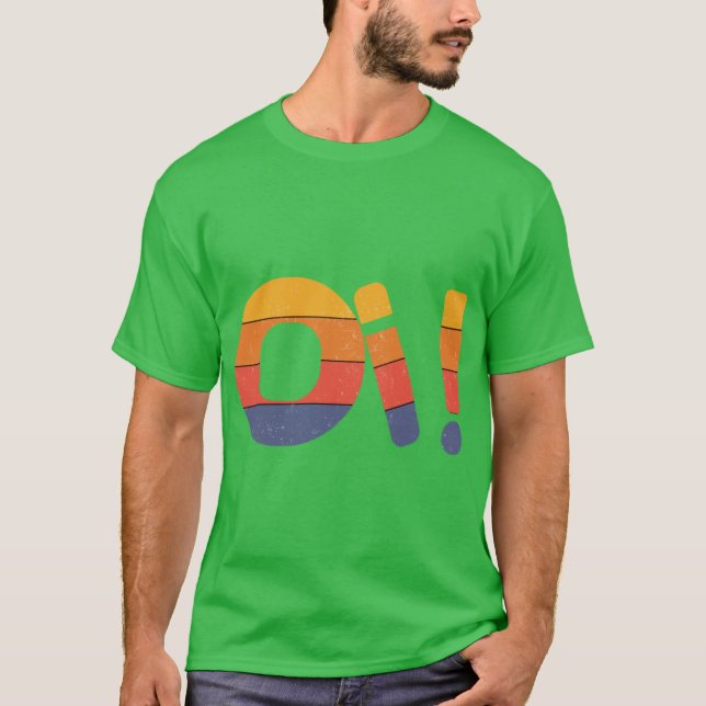 Camiseta OI Roy diz OI amigo (Frente)