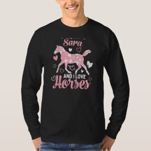 Camiseta Oi, sou Sara e adoro cavalos, bom padrão cardíaco