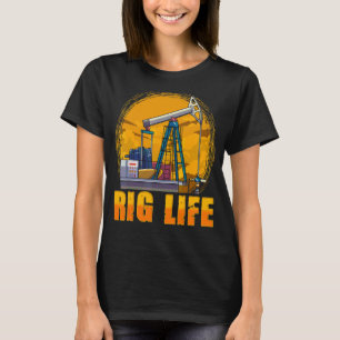 Camiseta Oil Rig Life Us Oilfield Industry Worker Oilman Dr