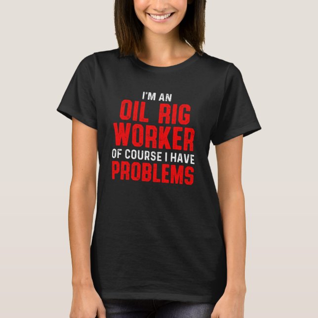 Camiseta Oil Rig Worker Course Usa American Gas Oilfield (Frente)