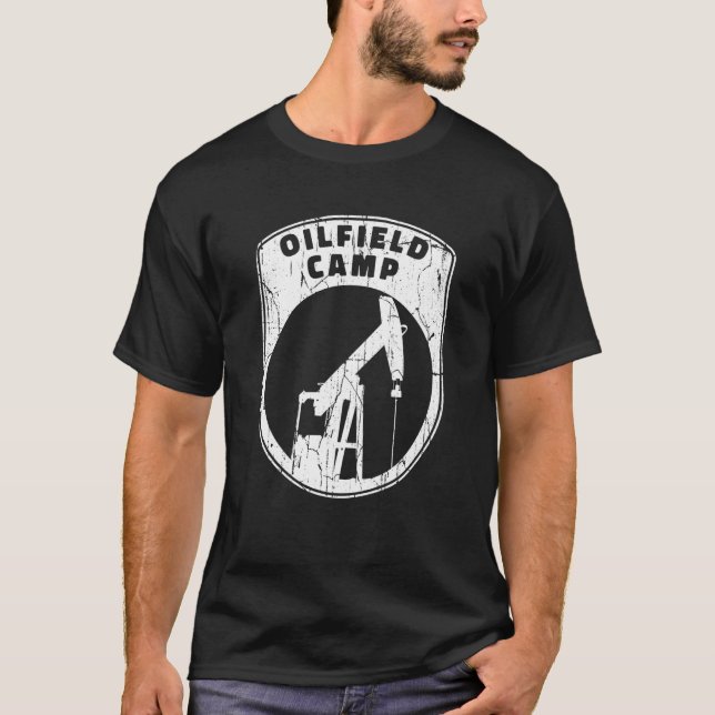Camiseta Oilfield Camp Fracking Fracker  Oil Drilling (Frente)