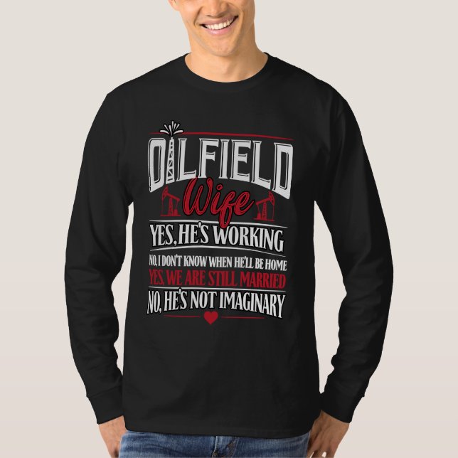 Camiseta Oilfield Wife  Wife Of Oilfield Worker Oilman Oil  (Frente)