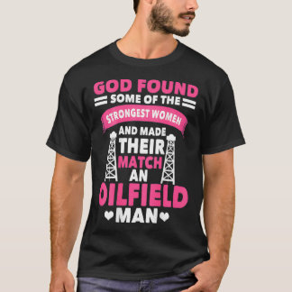 Camiseta Oilfield Workers Oferece Oleds Olefield Wife On