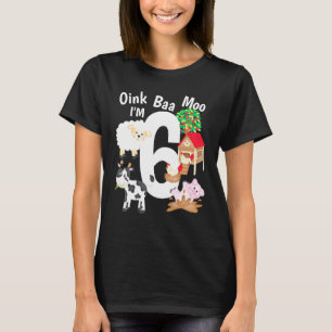 Camiseta Oink Baa Moo Im 6 Theme Fazenda Fazenda Animais 6