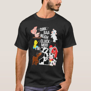 Camiseta Oink Baa Neigh Cluck Moo Eu sou um tema de Fazenda