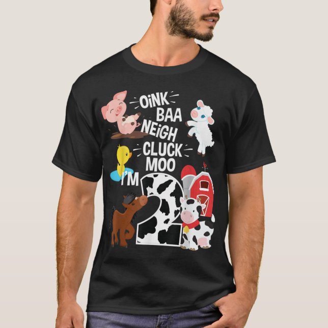 Camiseta Oink Baa Neigh Cluck Moo Im 2 Anos Longe (Frente)