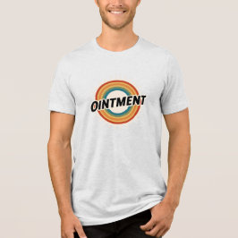 Camiseta Ointment!