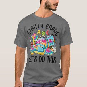 Camiseta Oitavo Ano Que Faz Este Engraçado Professor Aluno 