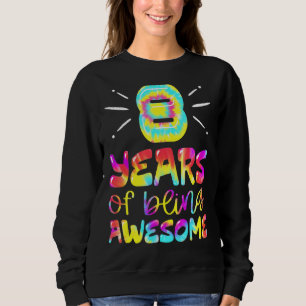 Camiseta Oito Anos De Estar Incrível Tie Dye 8 Anos 8th B