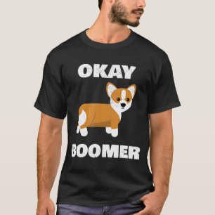 Camiseta Ok Boomer Corgi Ok Boomer