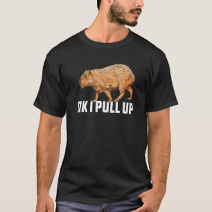 Camiseta Ok, Eu Puxo Capybara Capybara Meme Ok Eu Levanto