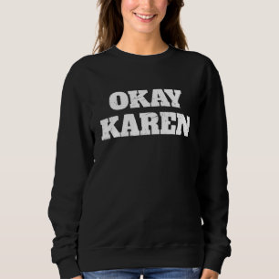 Camiseta Ok Karen Meme