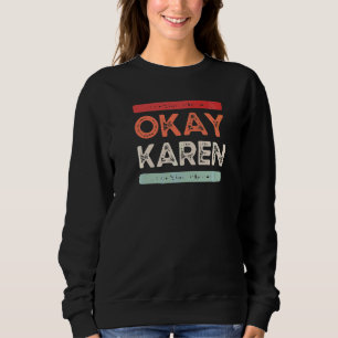 Camiseta Ok Karen Ok Karen E Sarcástico Retro Vintage