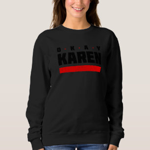 Camiseta Ok Karen Ok Karen E Sarcástico Retro Vintage
