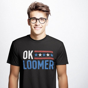 Camiseta OK Loomer Engraçado Sarcástico Anti Trump Memória