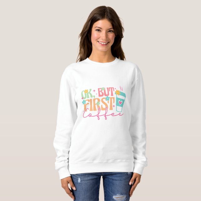 Camiseta Ok, mas primeiro café, ranzinza (Frente Completa)
