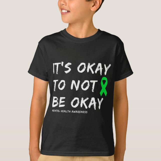 Camiseta Ok, Não Seja Bem Saúde Mental (Frente)
