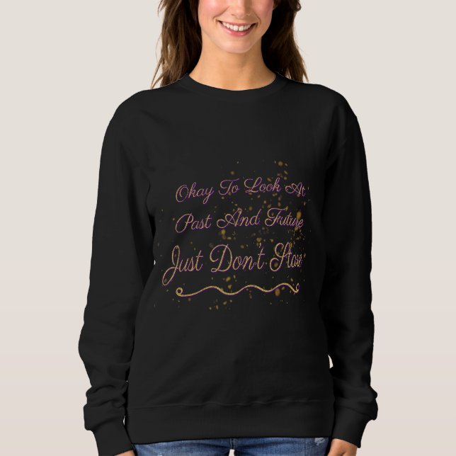 Camiseta Ok Para Olhar Para A Citação Do Sarcasmo Passado E (Frente)