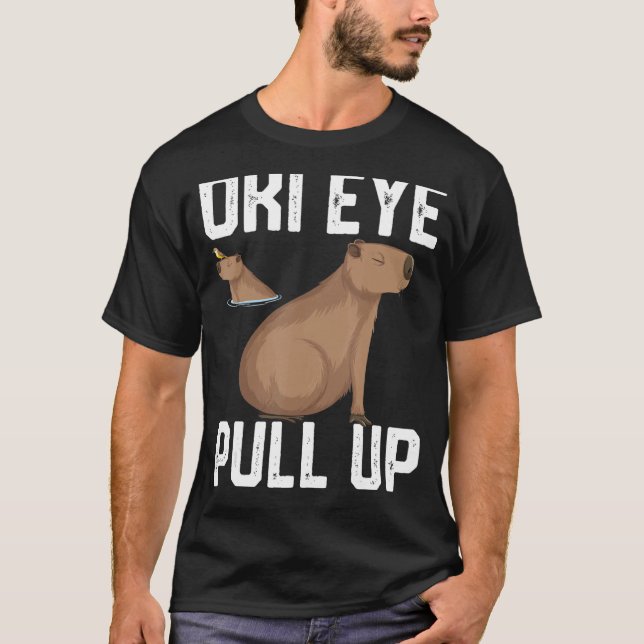 Camiseta oki eye pull up for men garotas Capybara meme (Frente)