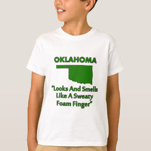 Camiseta Oklahoma - Parece e Cheira como um Dedo de Espuma