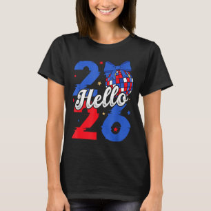 Camiseta Olá 2026 Feliz Ano Novo 2026 Réveillon