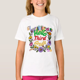 Camiseta Olá, 3º ano, 1º dia da escola
