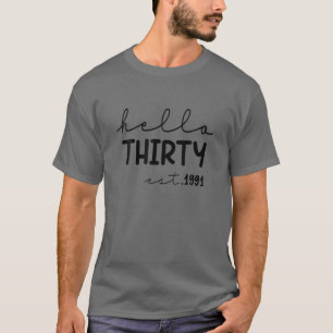 Camiseta Olá, 31.991, 30 anos, presente de aniversário de