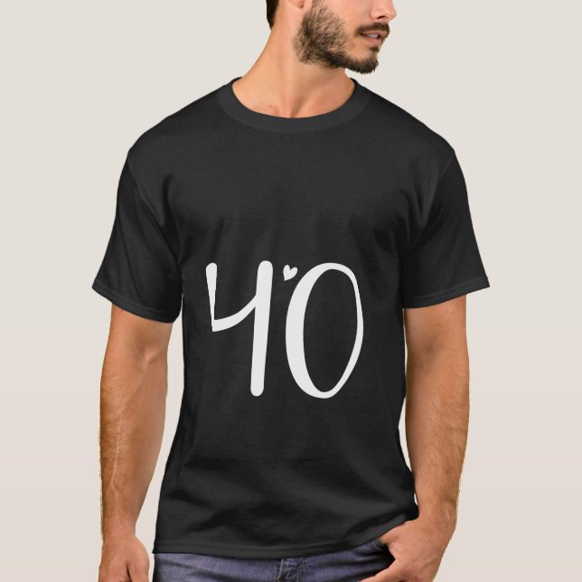 Camiseta Olá 40 mulheres aniversário de 40 anos de 40 anos (Frente)