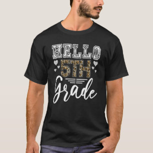Camiseta Olá 5º ano de volta à escola 1rua dia leopardo T