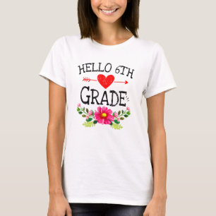 Camiseta Olá, 6 Grau Engraçado De Volta Ao Estudo De Prof