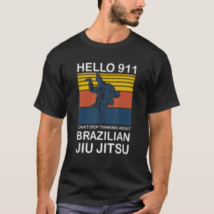 Camiseta Olá 911 Não consigo parar o passeio do Jiu Jitsu