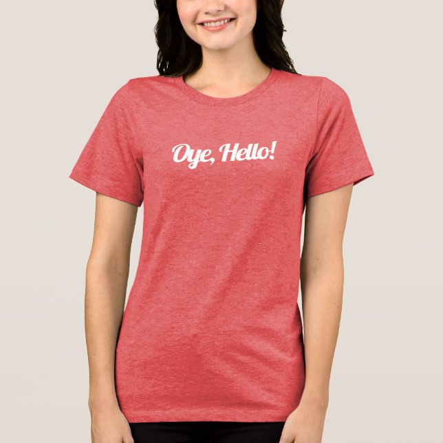 Camiseta Olá! Engraçadas citações Indianas, Sayings & Slang (Frente)