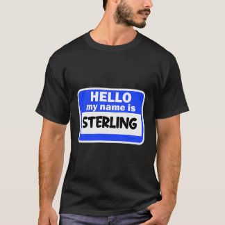 Camiseta Olá Engraçado Meu Nome É Sterling No Nametag Intr