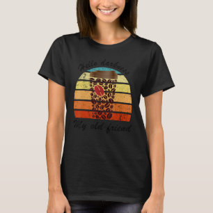 Camiseta Olá Escuridão Meu Velho Amigo Café E Caos