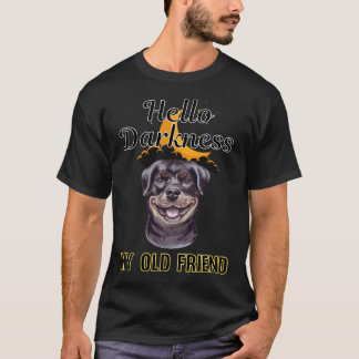 Camiseta Olá Escuridão Meu Velho Amigo Rottweiler 05