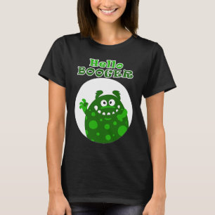 Camiseta Olá, grande Booger verde de um nariz esnobe