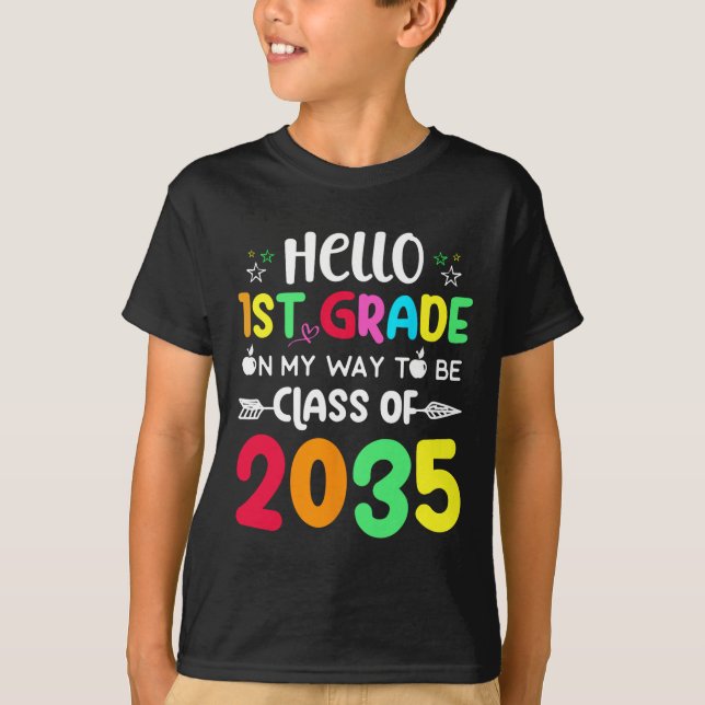Camiseta Olá, Grau 1rua, a caminho da Classe 2035. (Frente)