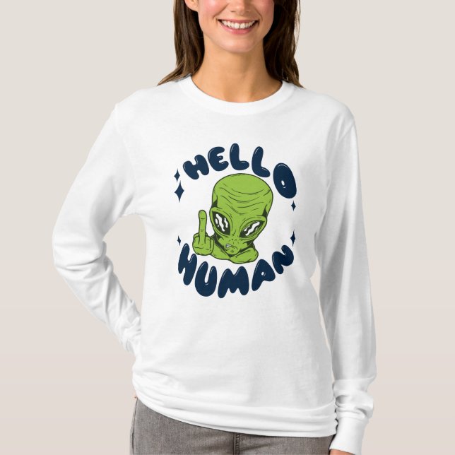 Camiseta Olá humano alienígena engraçado (Frente)